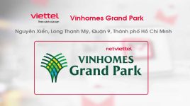 Gói Lắp mạng truyền hình dành riêng cư dân Vinhomes Grand Park TP HCM