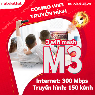 Gói Combo Mesh 3 Internet và truyền hình Viettel